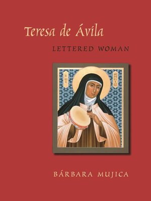 cover image of Teresa de Avila, Lettered Woman